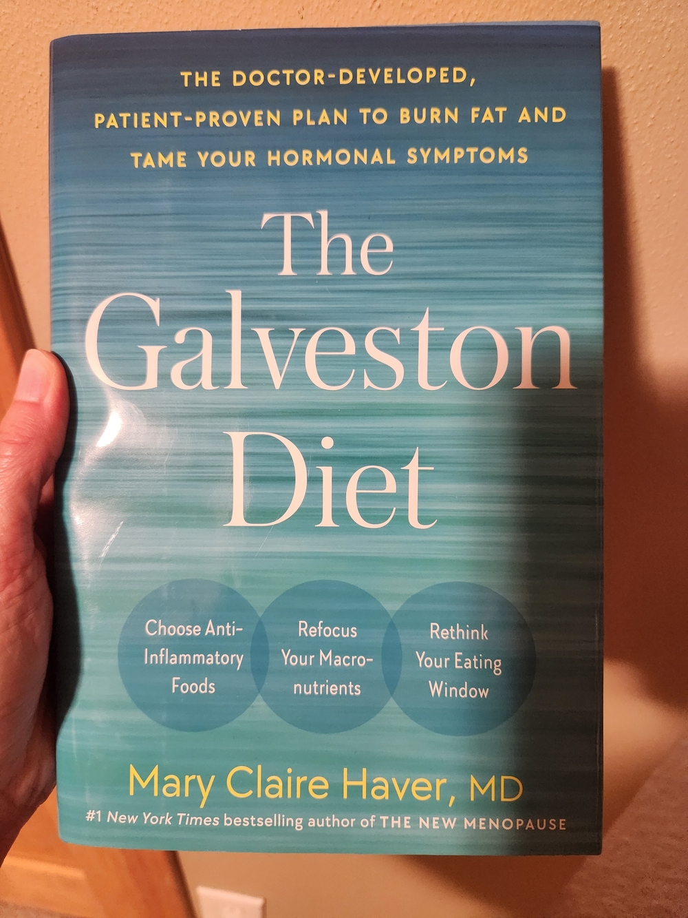The Galveston Diet by - Mary Claire Haver